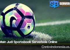 Cara Main Judi Sportsbook Serverbola Online