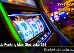 Metode Penting Main Slot Joker338